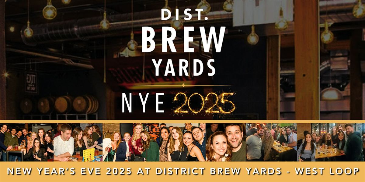 Brew Year's Eve at District Brew Yards - All Inclusive Party!