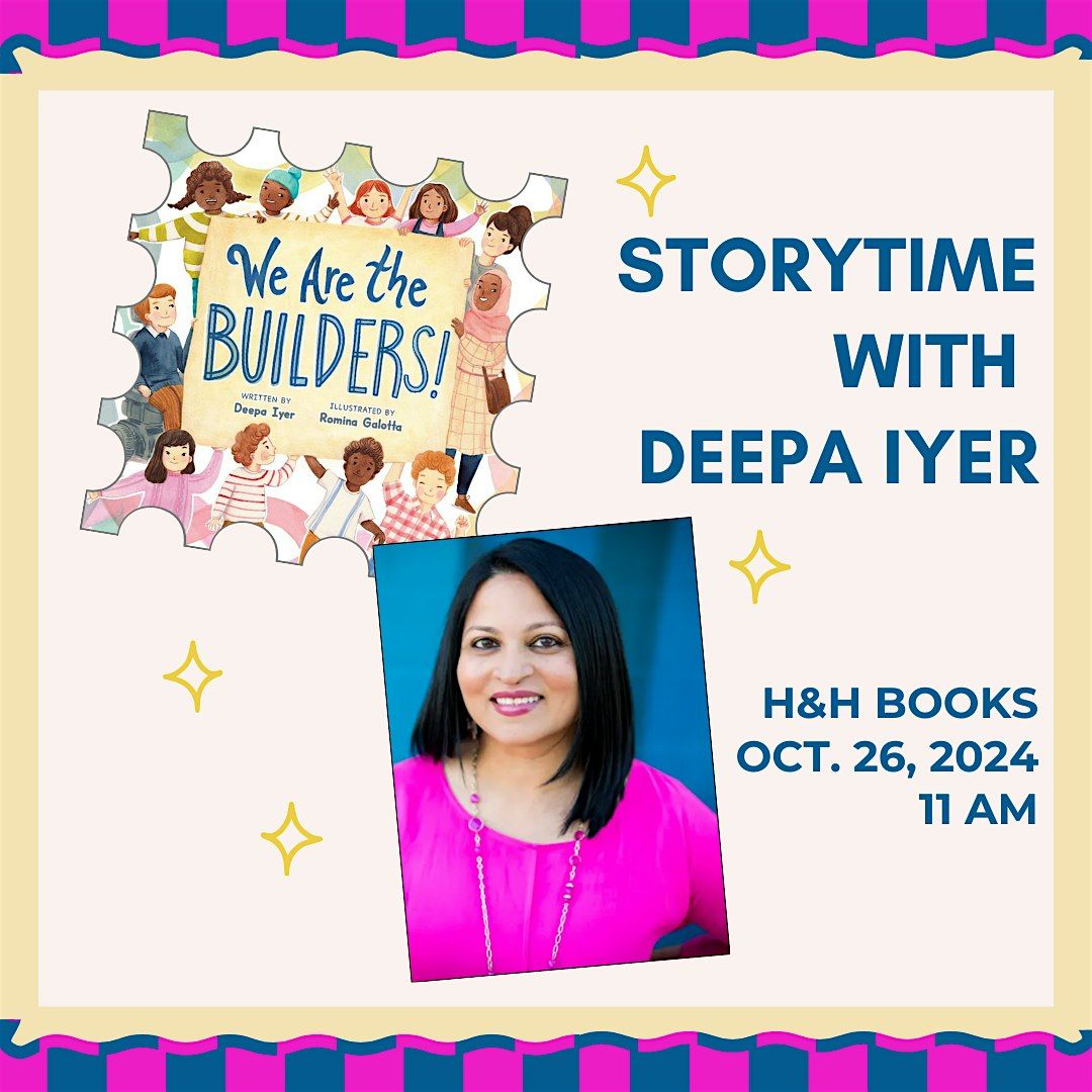 Community-Oriented Story Time: We Are The Builders! with Deepa Iyer