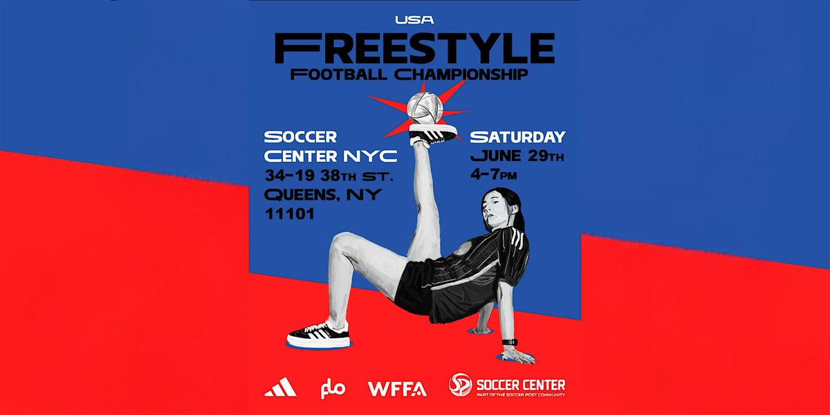 USA Freestyle Football Championship: NYC