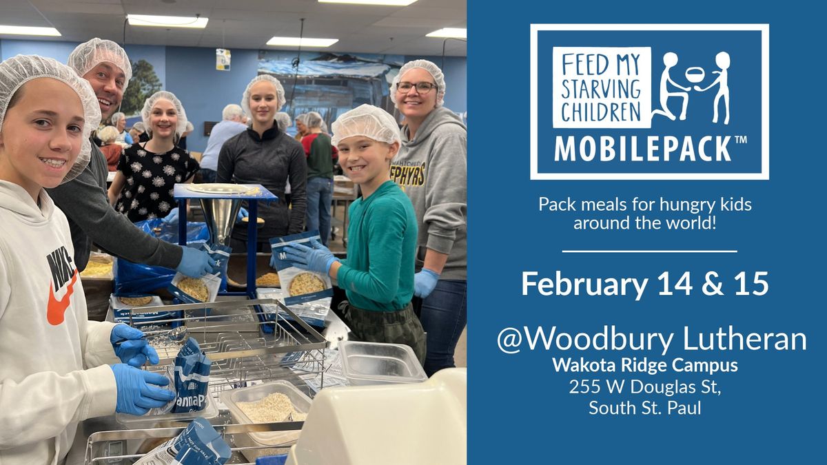 Feed My Starving Children MobilePack - February 14\/15