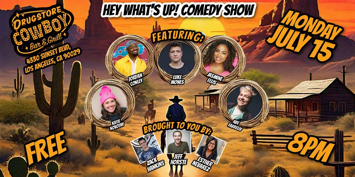 Hey Whats Up Comedy Show