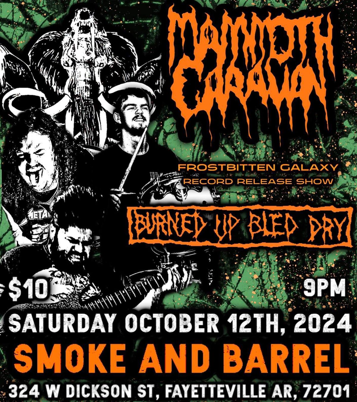 Mammoth Caravan "Frostbitten Galaxy" Record Release Show with Burned Up Bled Dry at Smoke and Barrel