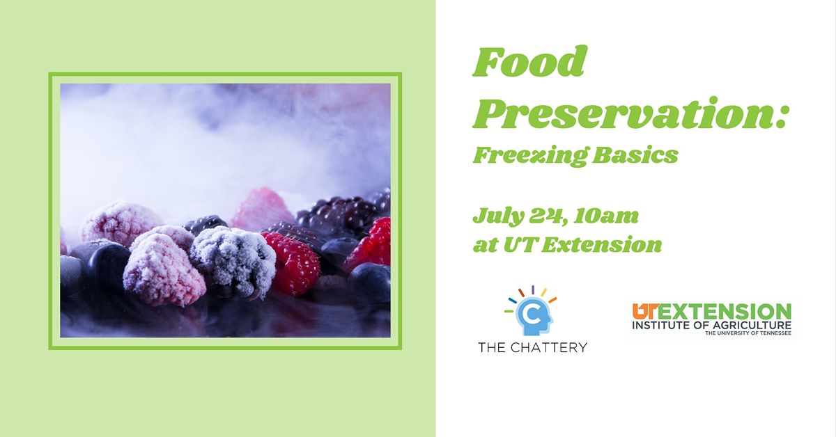 Food Preservation: Freezing Basics - IN-PERSON CLASS