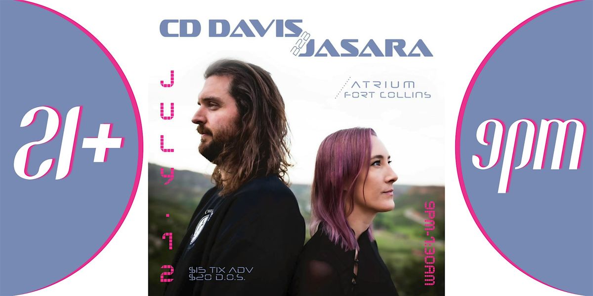 CD Davis & Jasara | LIVE AT THE ATRIUM