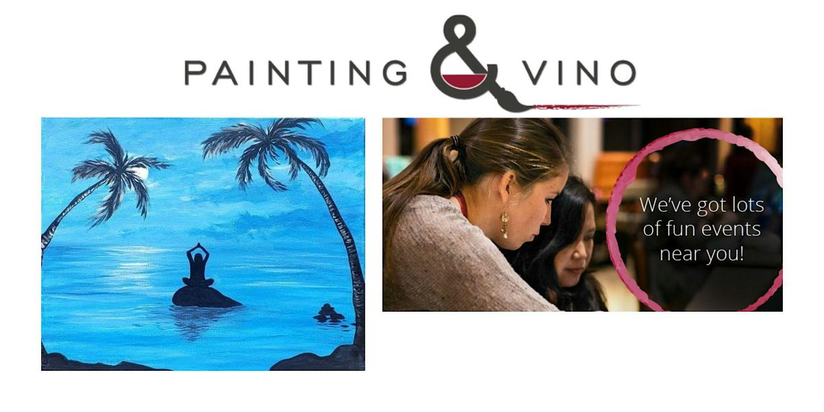 Paint and Sip this relaxing Blissful Zen Painting Event