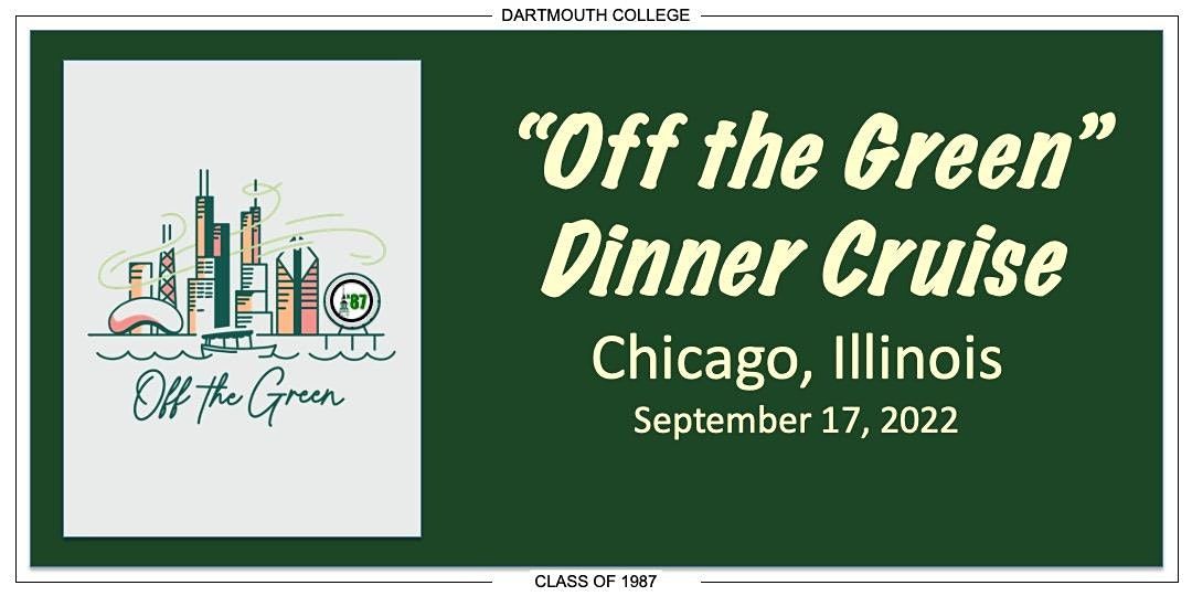 D'87 "Off the Green" Dinner Cruise (Chicago)