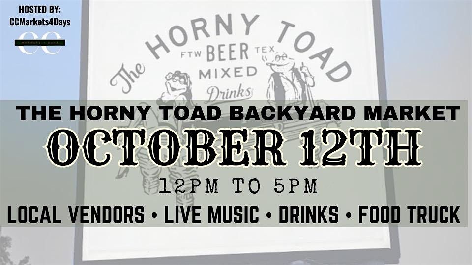 The Horny Toad Backyard Market!