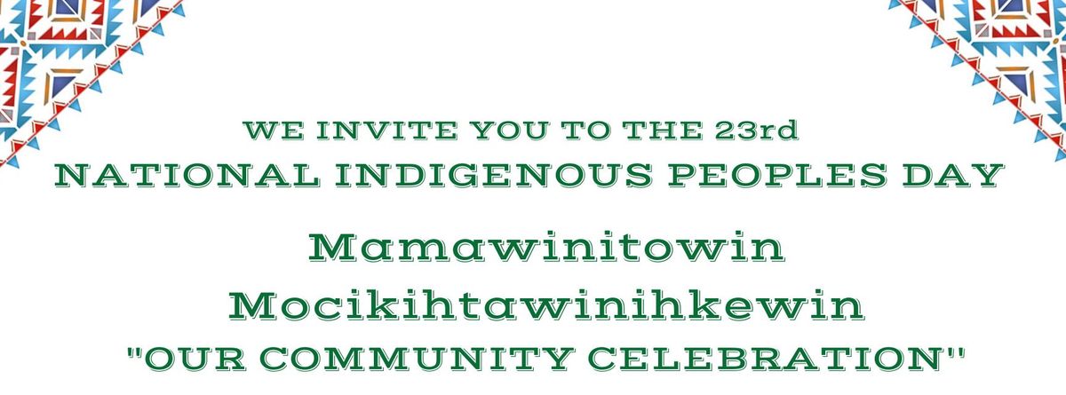 24th Annual National Indigenous Peoples Day Community Celebration