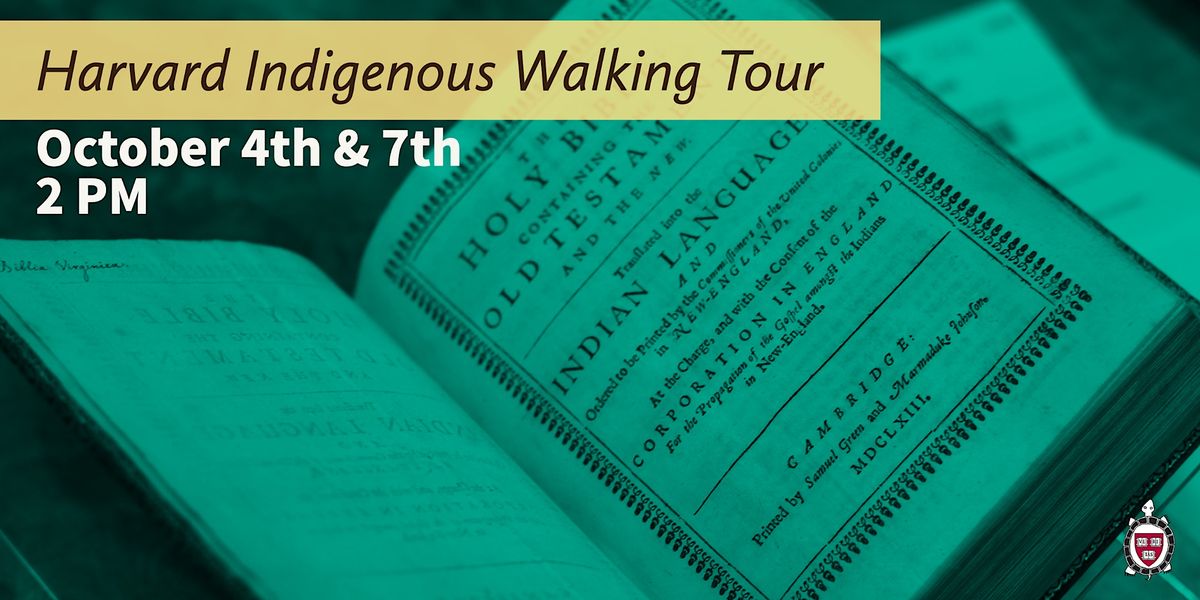 Harvard Indigenous Walking Tour, October 2022