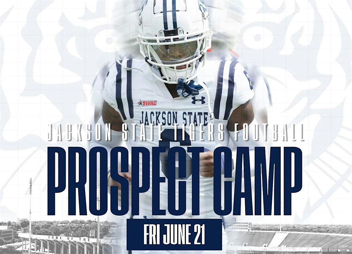 Jackson State Football: HS Prospect Camp