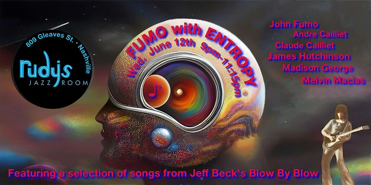 Entropy - Tribute to Jeff Beck\u2019s "Blow by Blow"