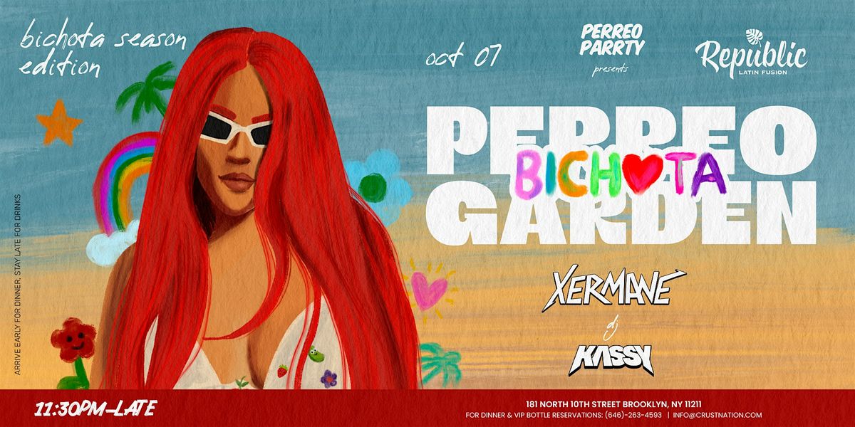 10\/12 Perreo Garden: Bichota Season | Latin Reggaet\u00f3n Party @ Republic