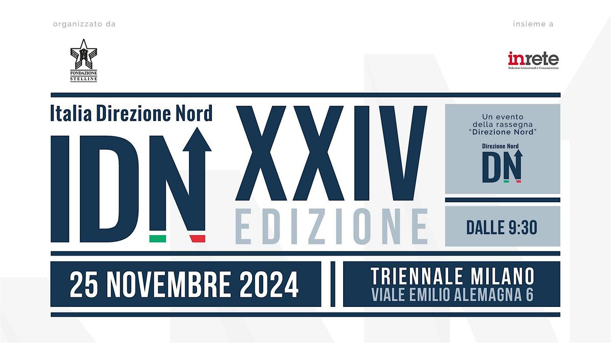 Italia Direzione Nord 2024 "Italia, cosa dai al mondo?"