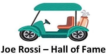 Joe Rossi HOF Golf Tournament 2024