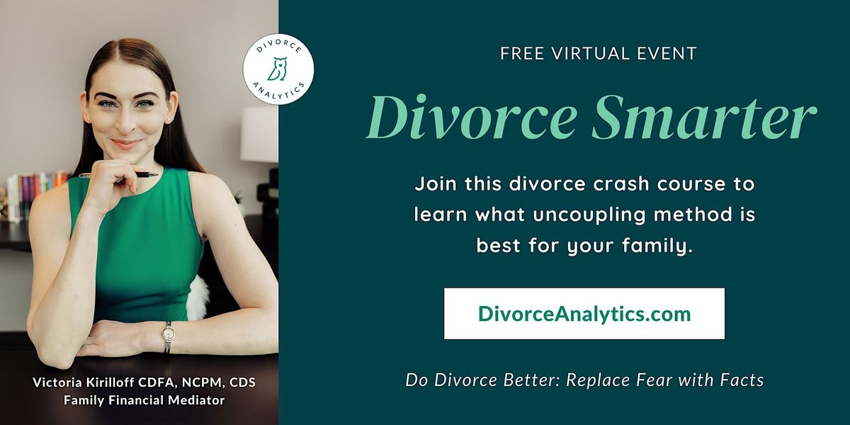 Divorce Smarter- Free Webinar