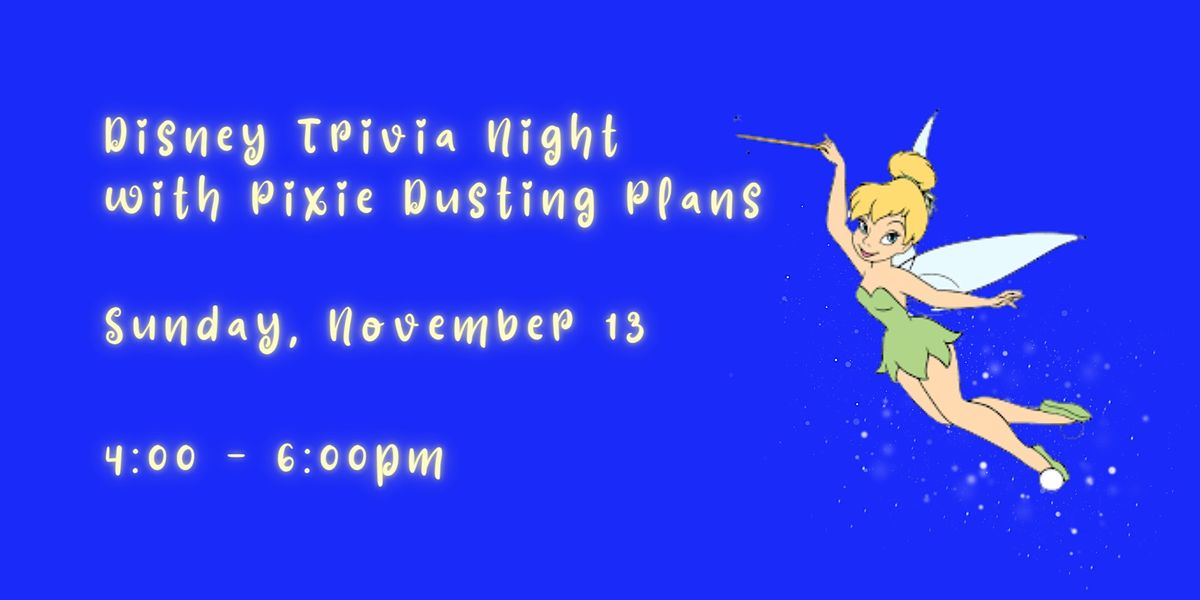 Disney Trivia with Pixie Dusting Plans