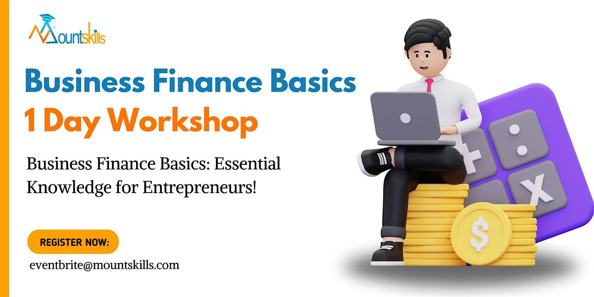 Business Finance Basics 1 Day Workshop in Renton, WA on November 11th, 2024