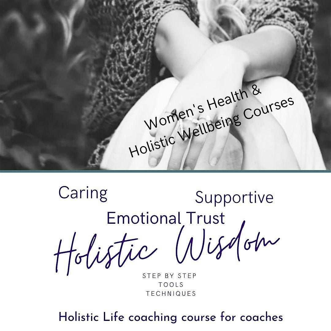 Holistic Life Coaching Course for Coaches