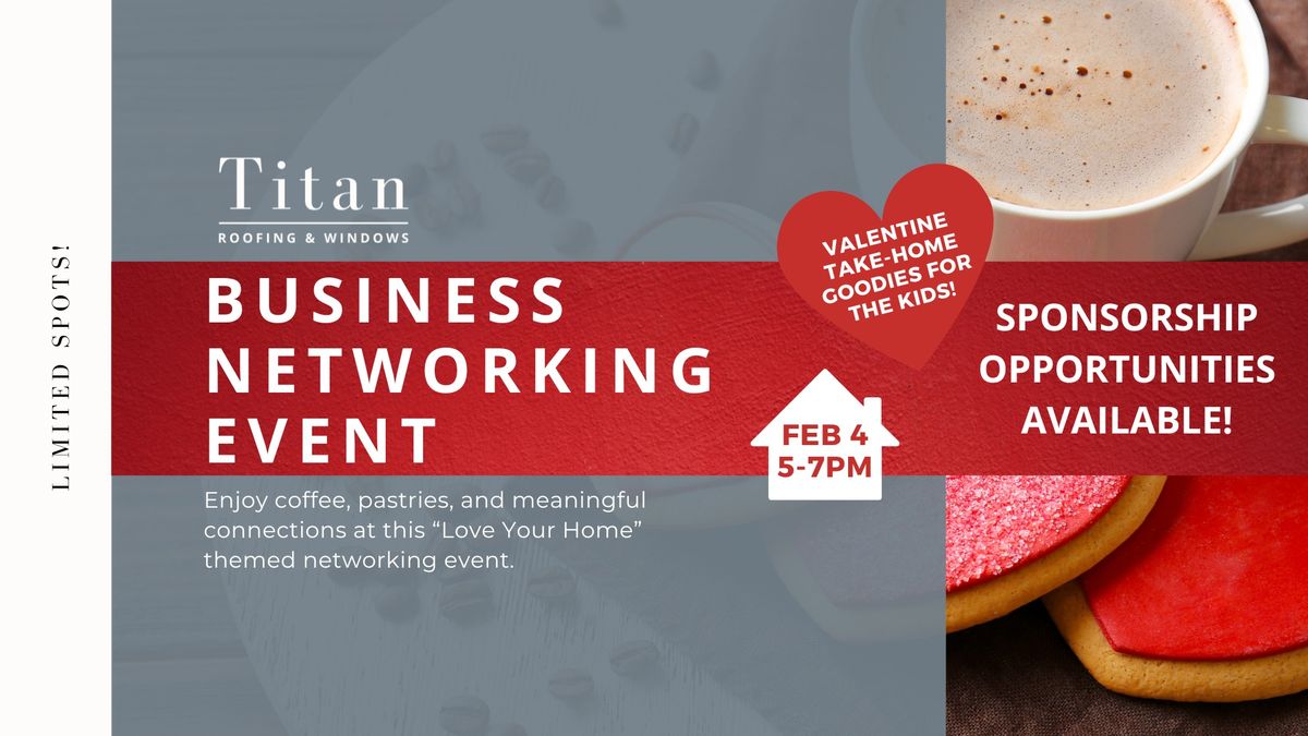 Love Your Home Business Networking Event