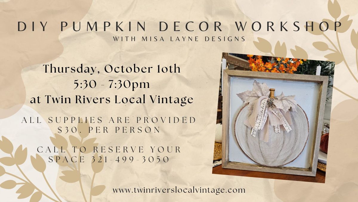 DIY Pumpkin Decor Workshop 