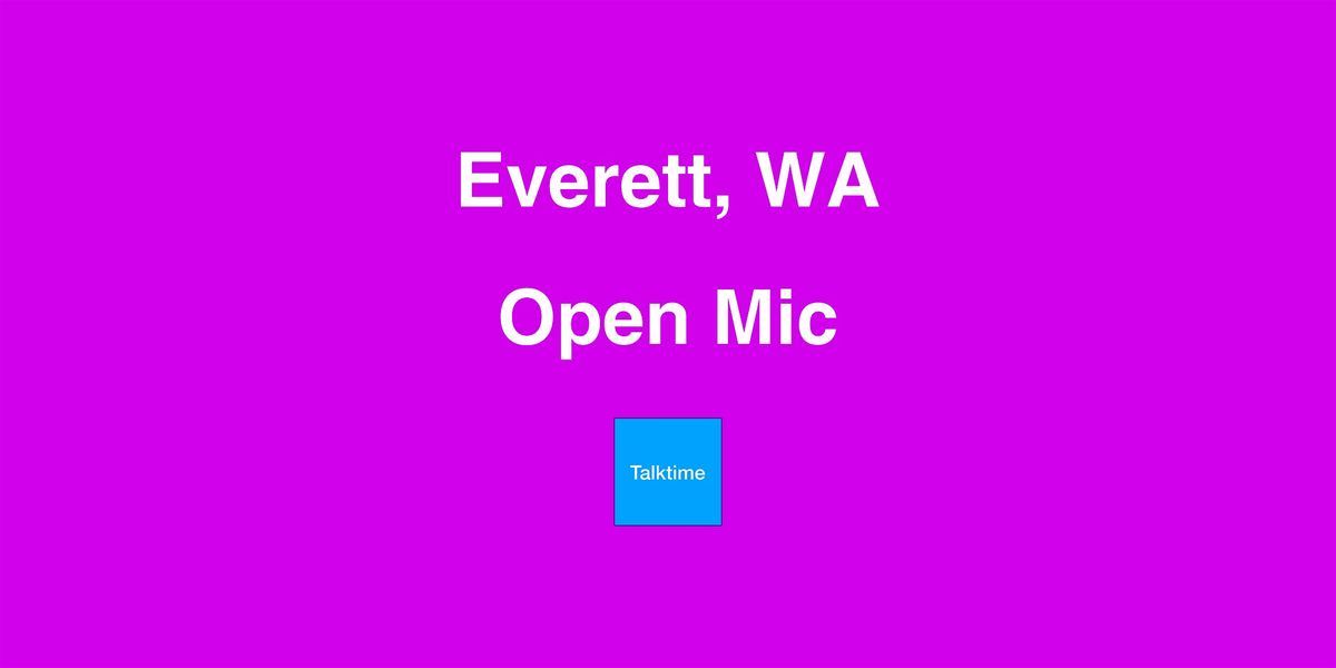 Open Mic - Everett