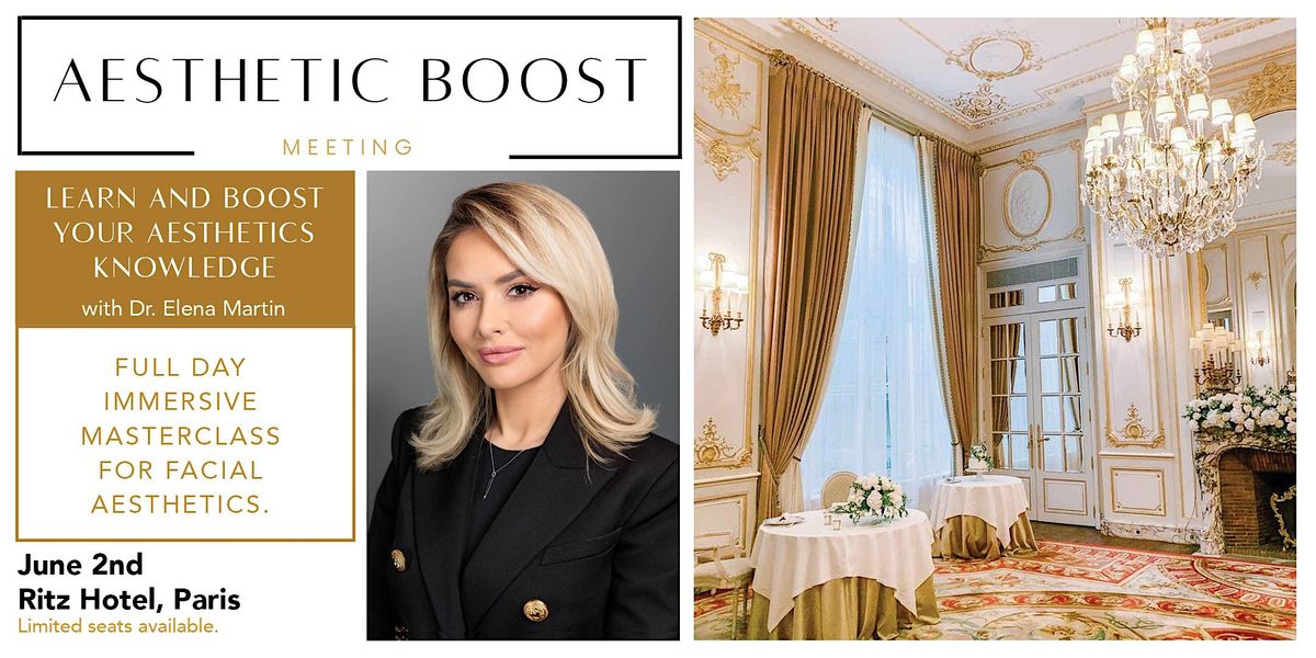 Aesthetic Boost Masterclass  by Dr. Elena Martin