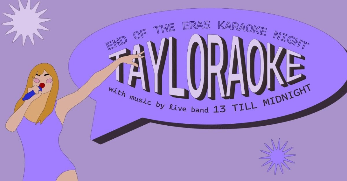 Tayloraoke - An All Taylor Karaoke Night!