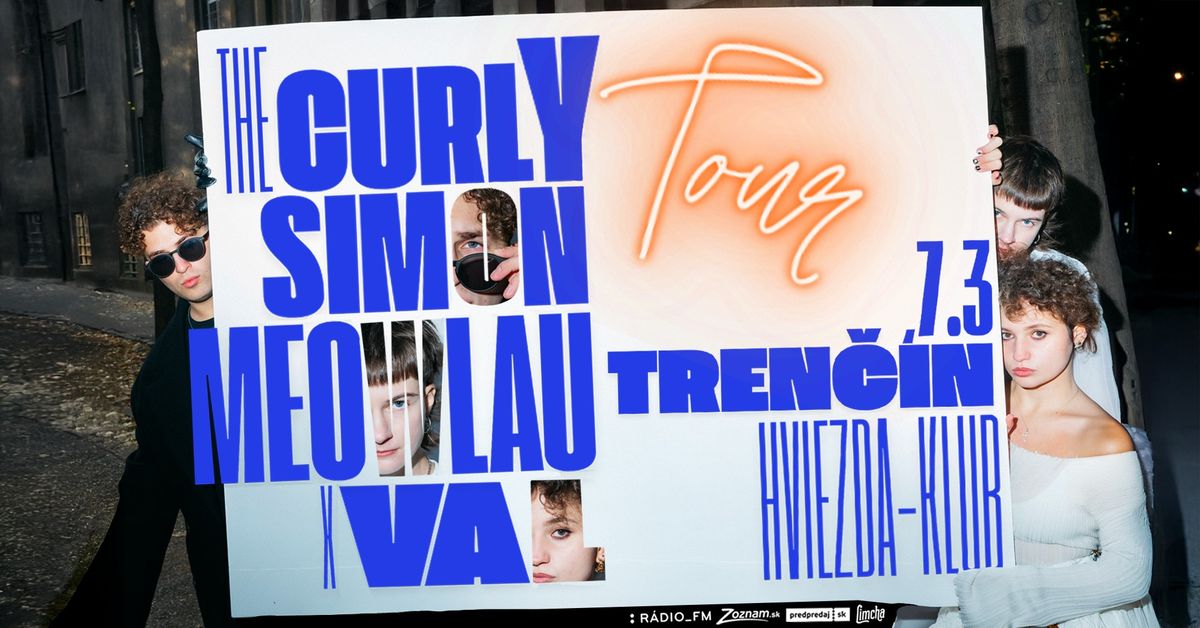 The Curly Simon & Meowlau X Val ~ TOUR ~ Tren\u010d\u00edn