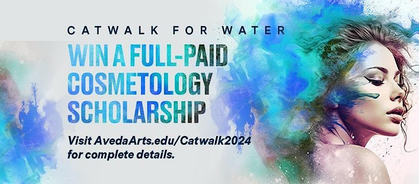 Catwalk For Water Scholarship