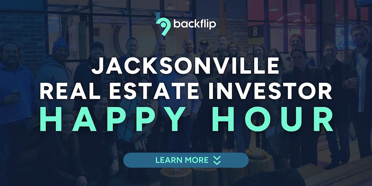 Jacksonville Real Estate Investor Happy Hour