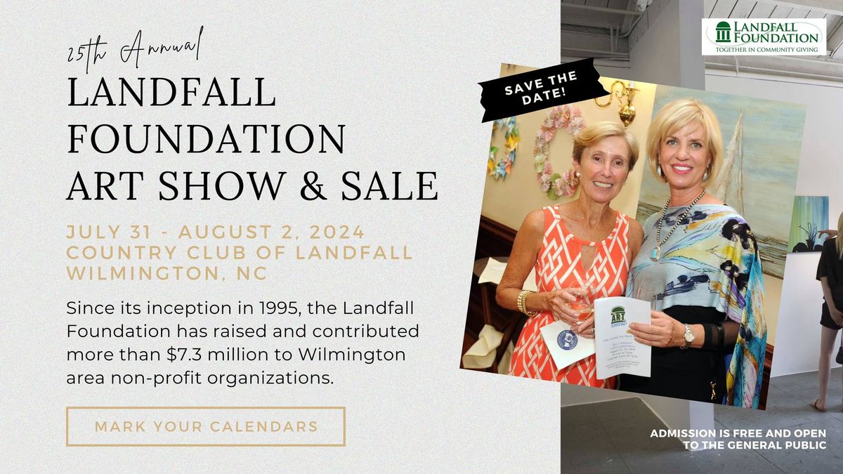 25th Annual Landfall Foundation Art Show & Sale