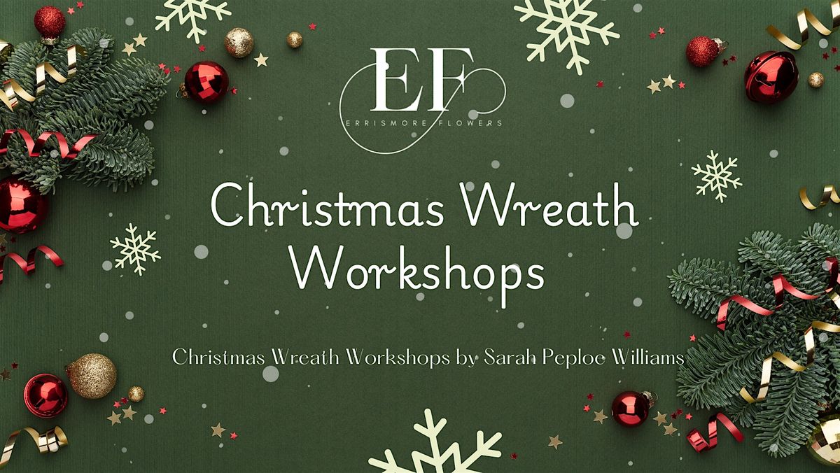 Christmas Wreath Workshop