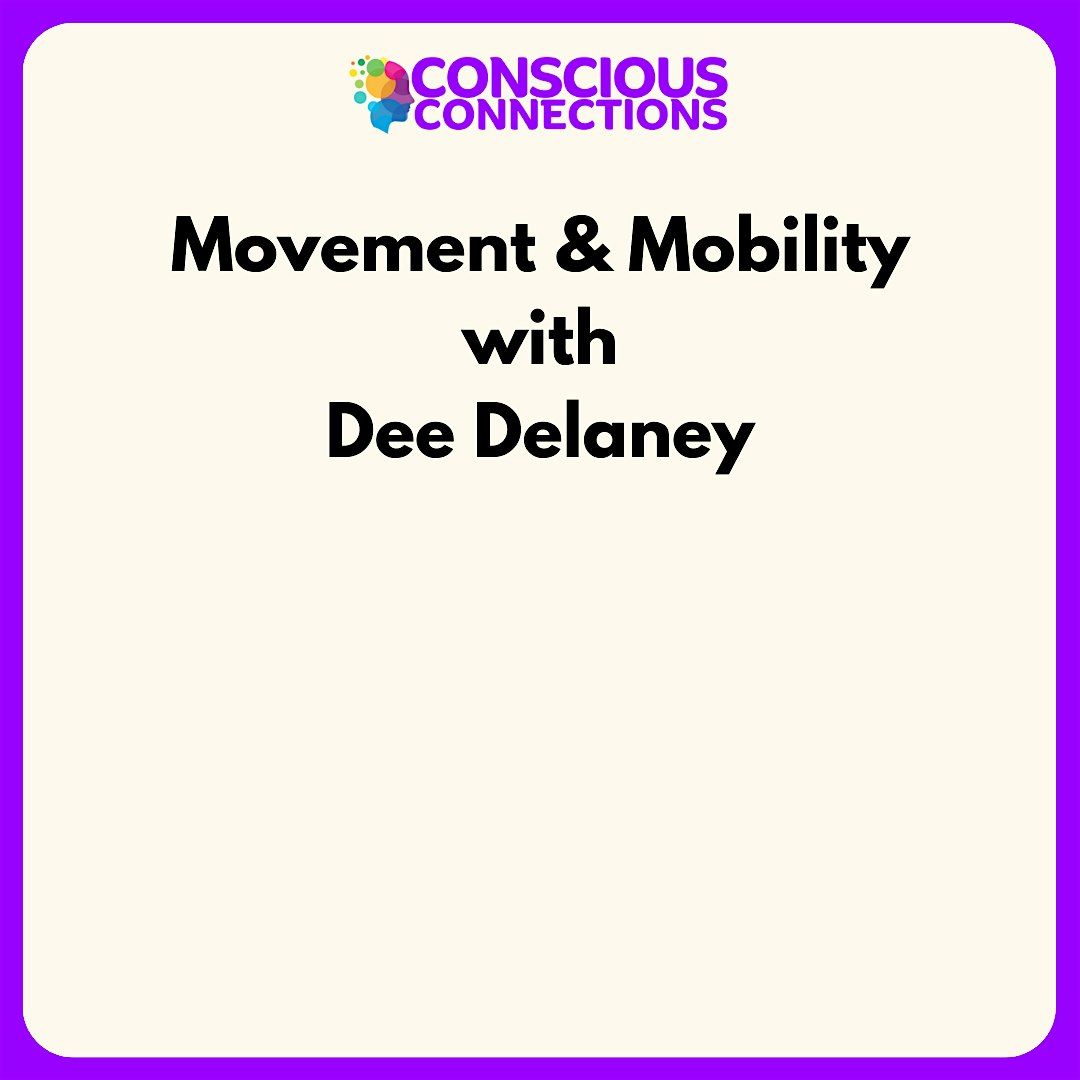 Movement & Mobility Class with Dee Delaney