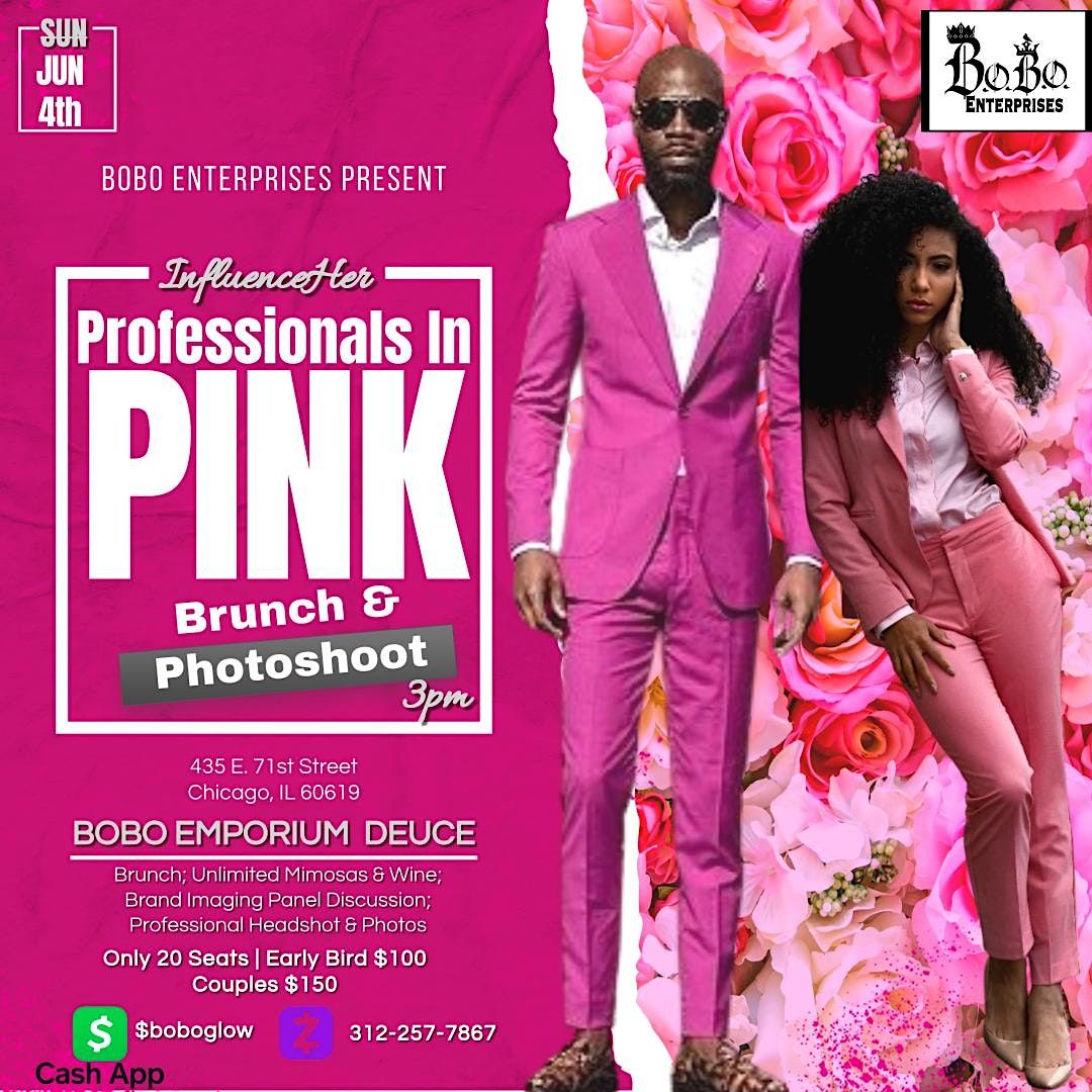 InfluenceHER Presents: Professionals In Pink Business Brunch Day Party!