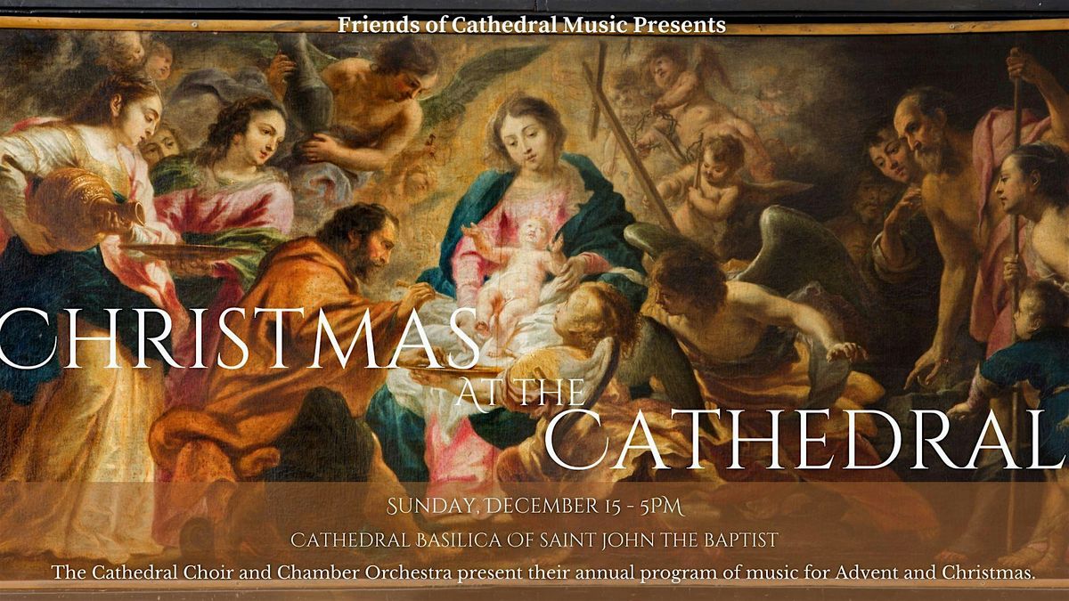 Christmas at the Cathedral 2024