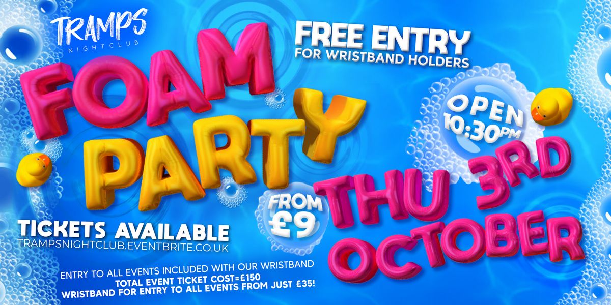 THE FOAM PARTY