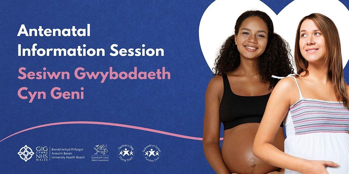 Blaenau Gwent Antenatal Information Session