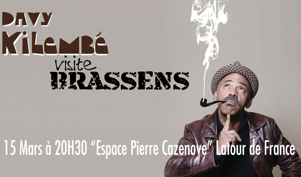 Davy KILEMBE visite BRASSENS