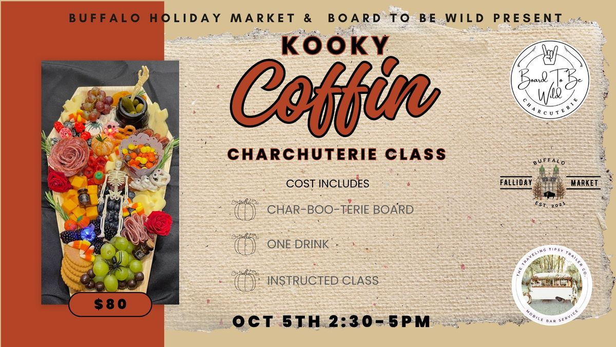 Kooky Coffin Charcuterie Class with Board to Be Wild