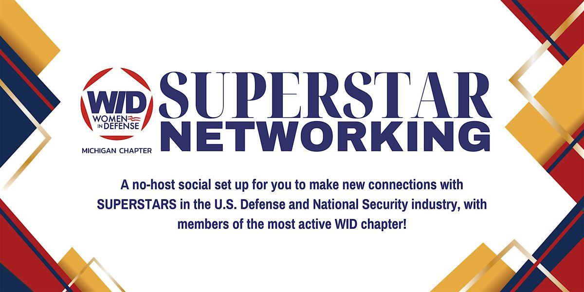 WID-MI Superstar Networking | JULY 2024