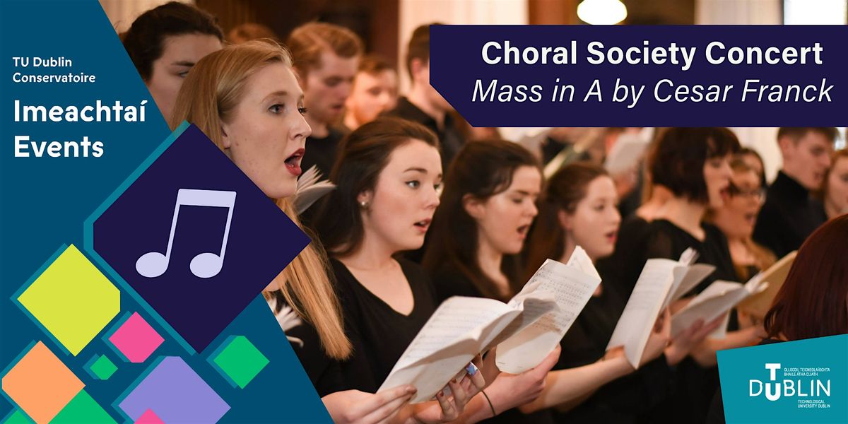 Choral Society Concert: Mass in A by Cesar Franck