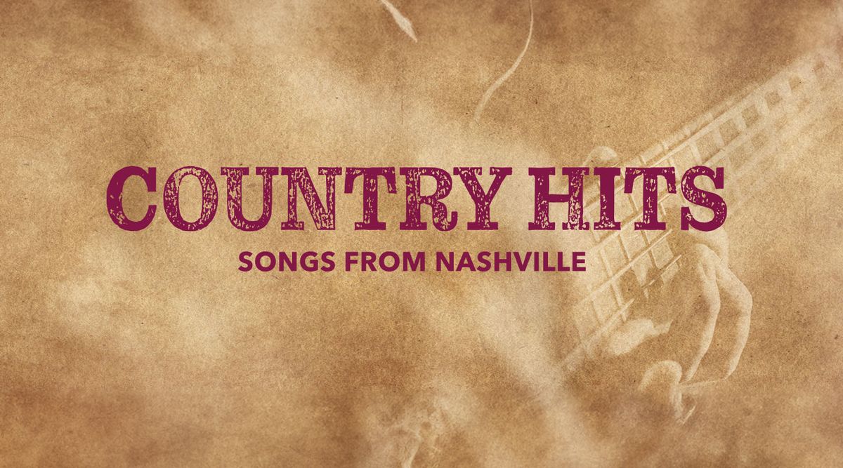 Country Hits: Songs From Nashville