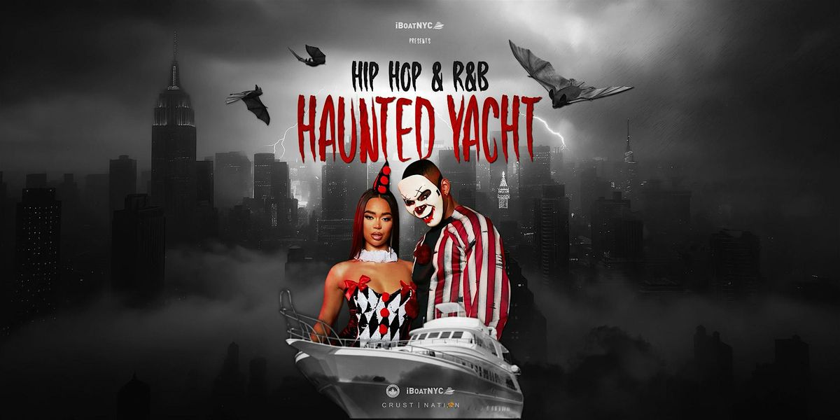 Hip Hop & R&B HALLOWEEN Party NYC | Haunted Yacht Cruise