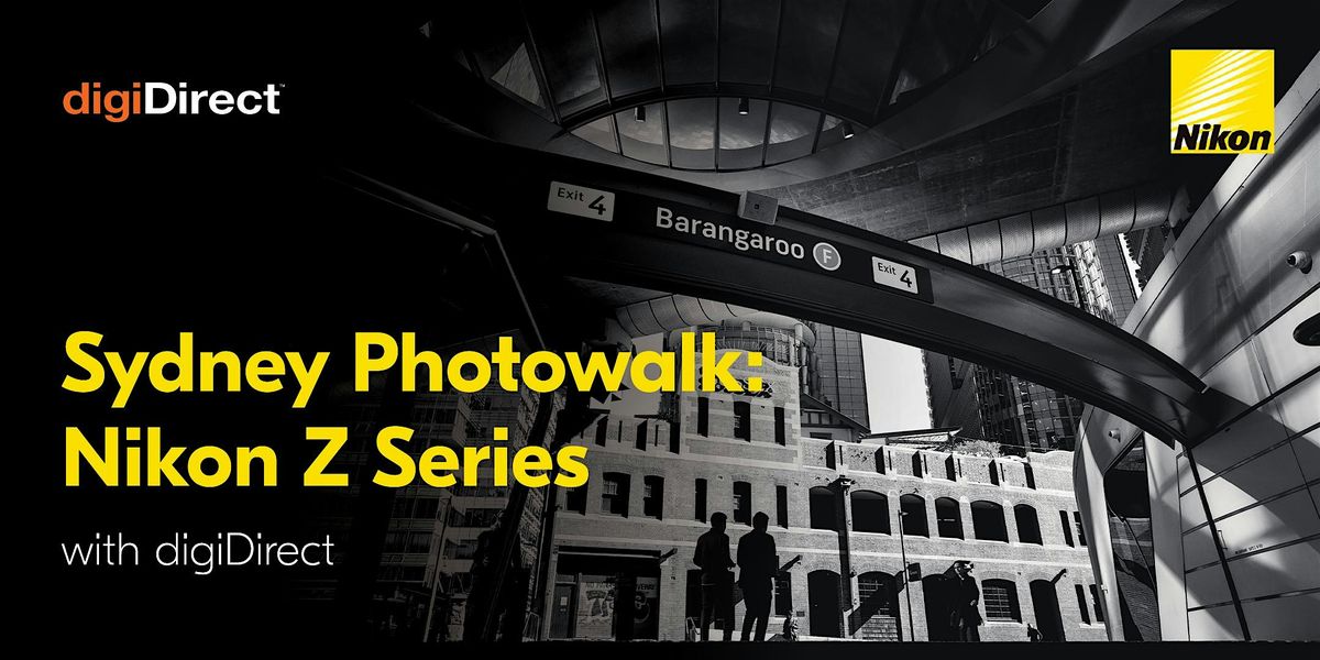 Photowalk with Nikon Australia and digiDirect | Sydney