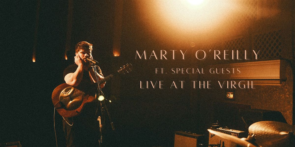 Marty O'Reilly Live at The Virgil