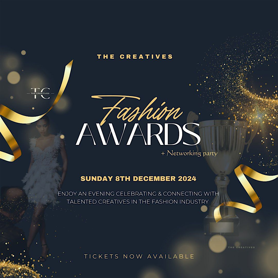 THE CREATIVES FASHION AWARDS & NETWORKING PARTY