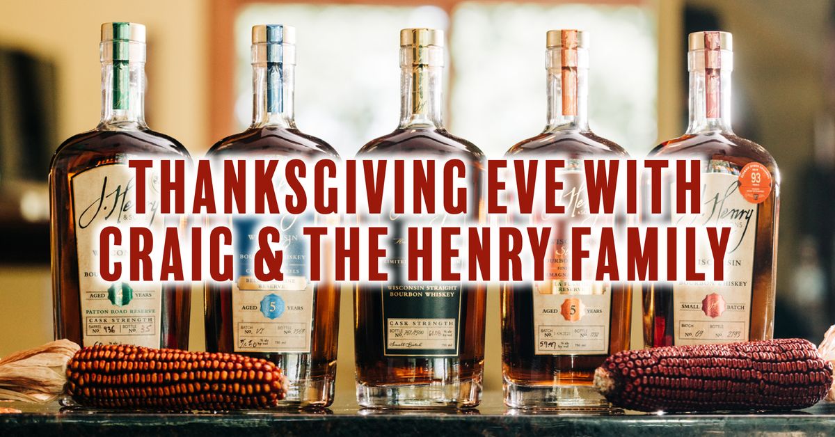 Thanksgiving Eve with Craig & The Henry Family