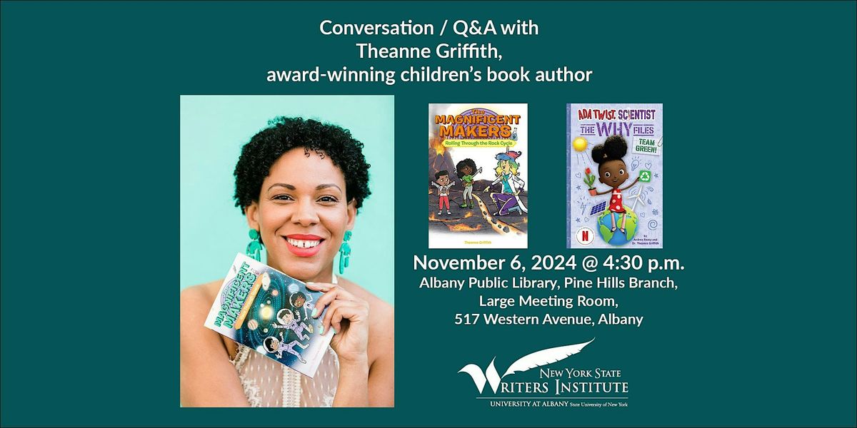 Theanne Griffith, award-winning children's book author: Conversation\/Q&A