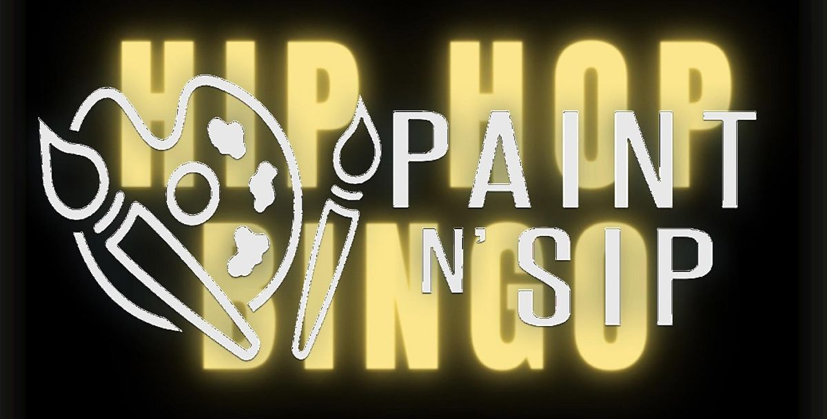 Hip Hop Bingo X Paint & Sip, Paint & Sip, Richmond, 4 February 2022