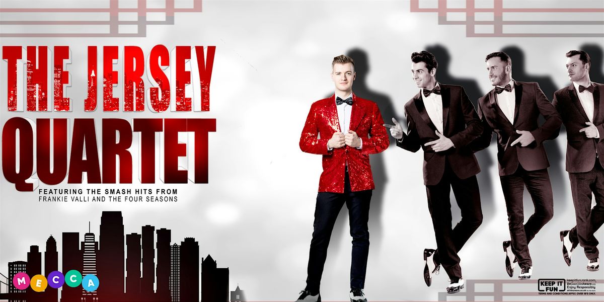 The Jersey Quartet - A Tribute to The Jersey Boys!